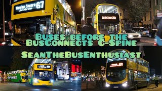 Bus Routes before the BusConnects C-Spine Changes! (1, 15A, 15B, 25's, 66's & 67's)