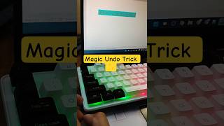Magic Undo Trick ✨ | Keyboard Shortcut You Must Know!