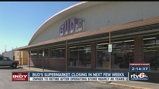 Bud's Supermarket closing in next few weeks