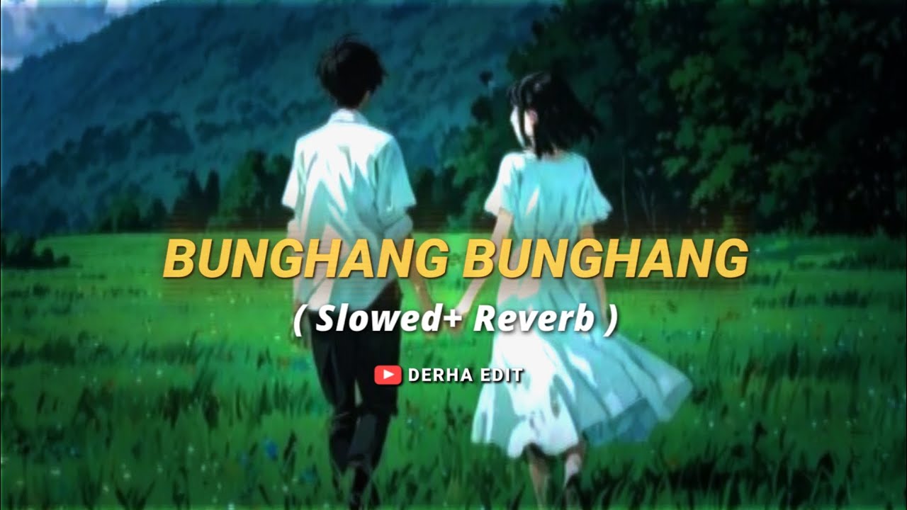 BUNGHANG BUNGHANG Bodo song ✨❤️  || 