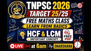 TNPSC GROUP 1,2,2A,4,VAO I HCF &amp; LCM  CLASS 1 LEARN EASY BASICS I SPVELAN ACADEMY I DHARSHANA