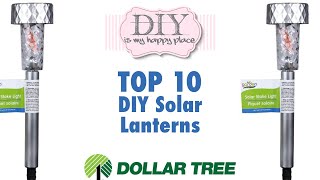 Top 10 Solar Lantern Hacks on a budget - Dollar Tree DIY 💡 🔆