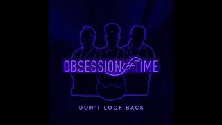 Obsession of Time - Don't Look Back - Damokles Remix