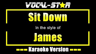 Famous James - Sit Down (Karaoke Version) with Lyrics HD Vocal-Star Karaoke Profile