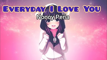 Nonoy Peña - Everyday I Love You By Boyzone Cover (Lyrics Video)