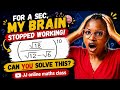 This Radical Math Question Had Me Stumped… For a Sec, My Brain Stopped Working!
