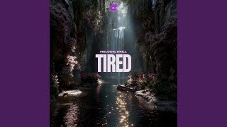 Tired (Melodic Drill)