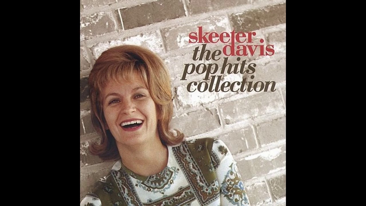 Skeeter Davis The End Of The World