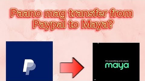 PAYPAL TO MAYA || How to transfer money from Paypal to Maya Wallet? ( via Paypal App) |2024 |