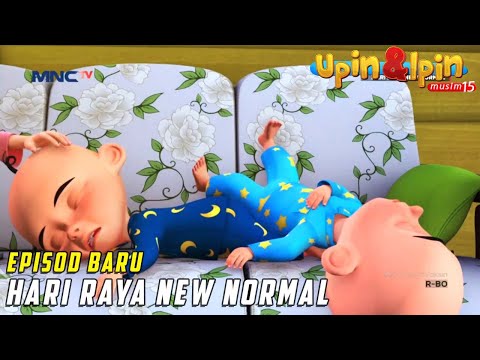 Raya New Normal | FULL Episode Baru Upin & Ipin Musim 16 | Upin Ipin Terbaru 2022