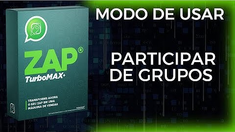 Função Participar de grupos no programa Zap Turbo Max Software Original®️