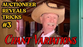 Auctioneer Advice Chant Variations