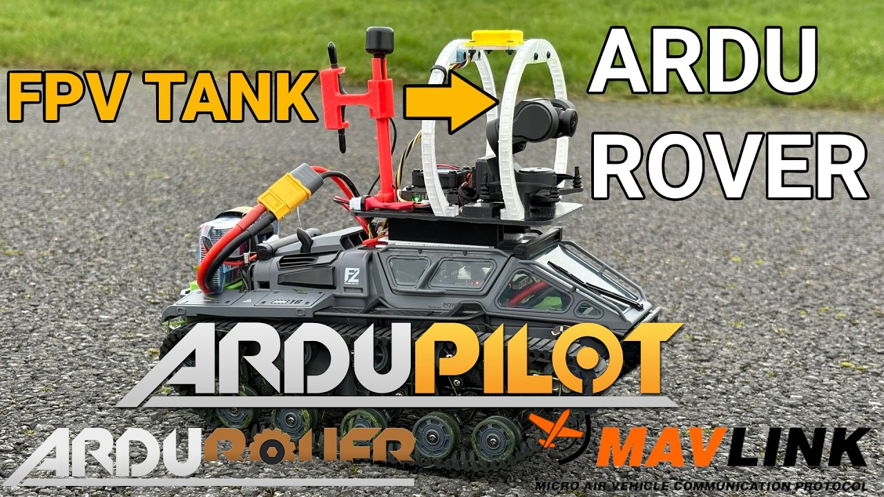 FPV Tank: From Toy to Autonomous Ardupilot Rover (ArduPilot + MAVLink ...