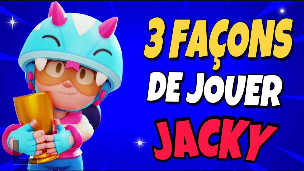 3 FAÇONS DE JOUER JACKY YouTube