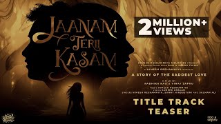 Download Lagu Jaanam Terii Kasam | Title Track Teaser| Himesh Reshammiya | Radhika | Vinay | Sameer| Sunny| Salman MP3 Download Lagu Jaanam Terii Kasam | Title Track Teaser| Himesh Reshammiya | Radhika | Vinay | Sameer| Sunny| Salman MP3