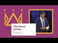 Isaiah: Gods Unfolding Plan | The Coming Kingdom: The House of God