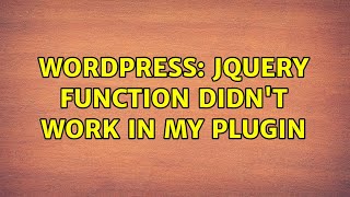 Wordpress: jQuery function didn't work in my plugin