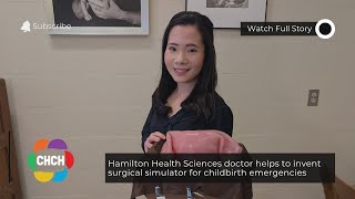 Hamilton Health Sciences doctor helps to invent surgical simulator for childbirth emergencies