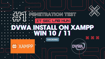 DVWA - (Works 2024) How To Install on Windows 10, 11 Xampp | Web App Pentesting | IT SEC LAB HUN