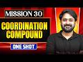 COORDINATION COMPOUND in ONE SHOT || All Concepts, Tricks & PYQ || NEET 2026