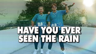 HAVE YOU EVER SEEN THE RAIN (CHACHA DANCE WORKOUT) Dance Fitness / Zumba