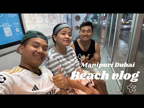 Umm Suqeim beach Dubai || Manipuri vlog || Night beach in Dubai 24*7 🏖️