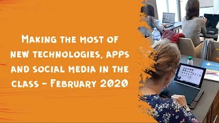 Making the most of new technologies, apps and social media in the classroom - February 2020 screenshot 5