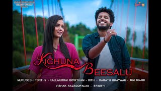 KICHUNA BEESALU - BADUGA VIDEO SONG | MURUGESH PORTHY | KALLAKORAI GOWTHAM | VISHAK RAJAGOPALAN