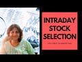 Intraday Stock Selection in Just 10 Minutes!