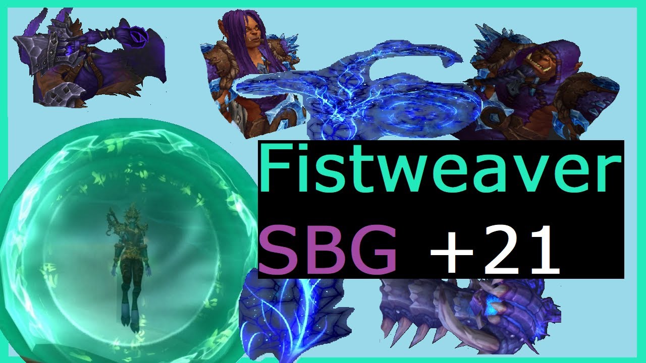 +21 SBG - Fistweaver Commentary \\ Clean // Mistweaver Monk Gameplay - WOW Dragonflight