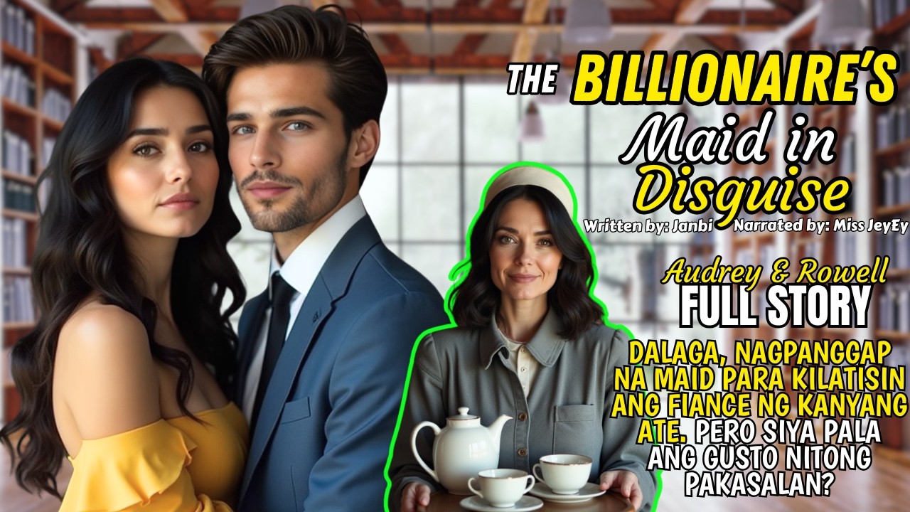 DALAGA, NAGPANGGAP NA MAID PARA MAKILATIS ANG FIANCE NG ATE NYA. PERO SYA PALA ANG GUSTO NITO!