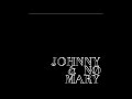 Johnny  no mary  young folks farm edit