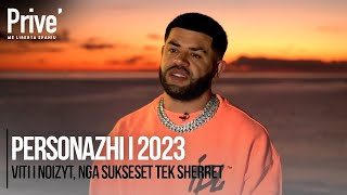 Thumbnail for Viti i Noizyt, nga sukseset tek sherret - Personazhi i 2023