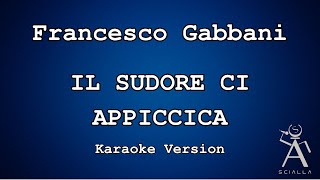 Francesco Gabbani - Il Sudore Ci Appiccica (KARAOKE)
