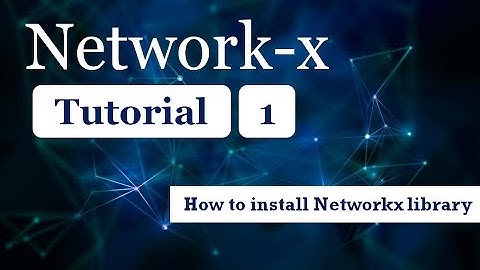 How to Install NetworkX in Ubuntu Operating System