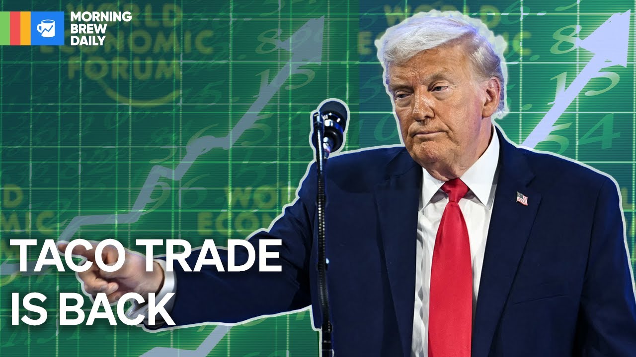 TACO trade returns after Trump calls off Greenland tariffs