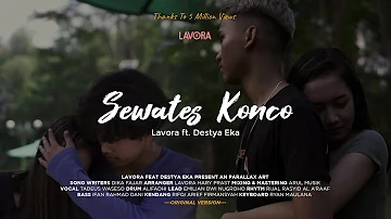Sewates Konco - LAVORA Ft Destya Eka (Original Version)