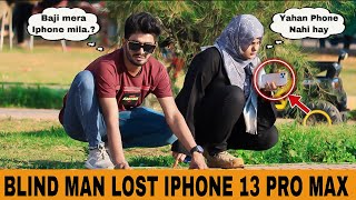 Blind Man Lost His IPhone 13 Pro Max ( Part 2 ) Prank In Pakistan | @OverDose_TV_Official