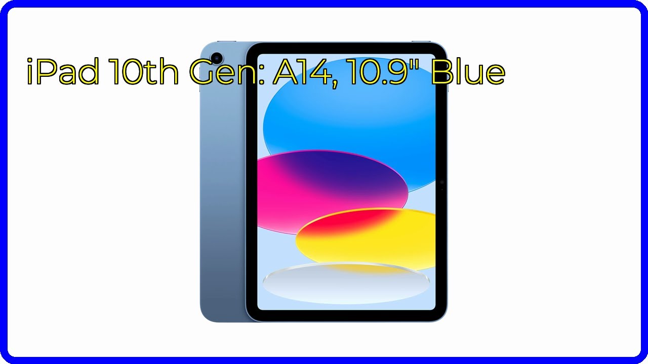 REVIEW (2026): iPad 10th Gen: A14, 10.9