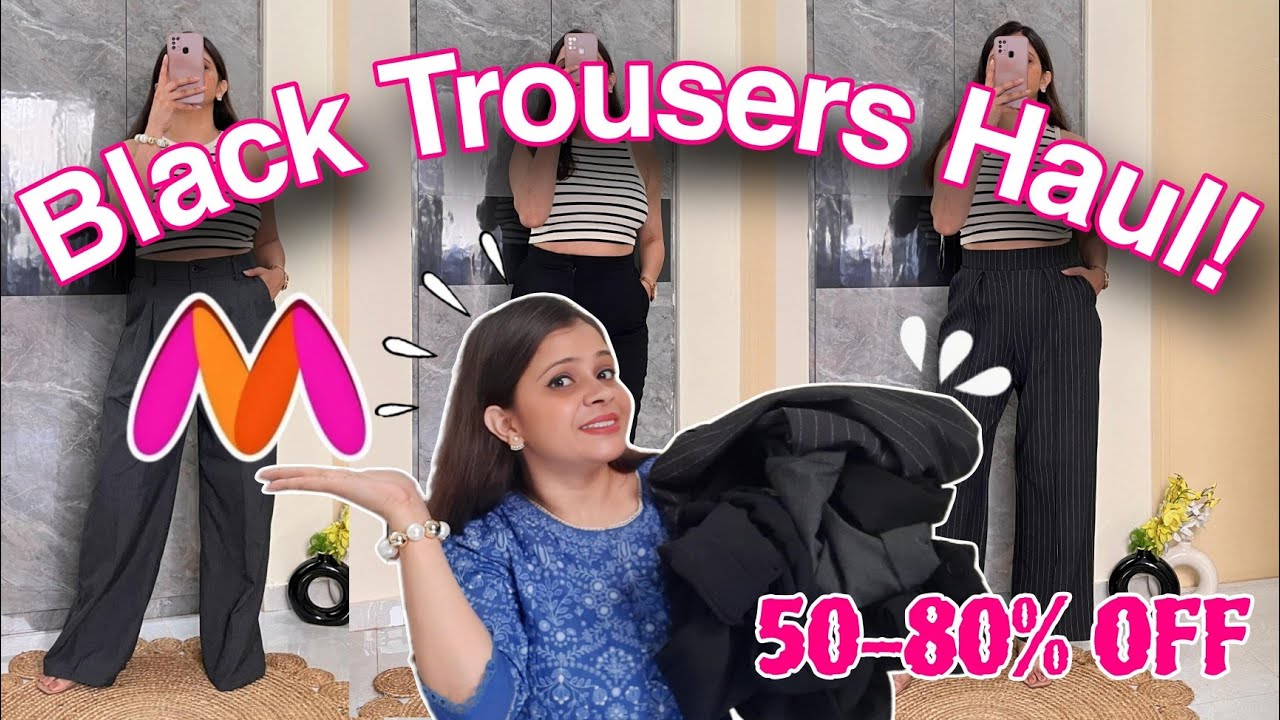 Myntra Must Have Trousers Haul " Only Black Trousers" Under Budget 😍! Kamna Sharma 