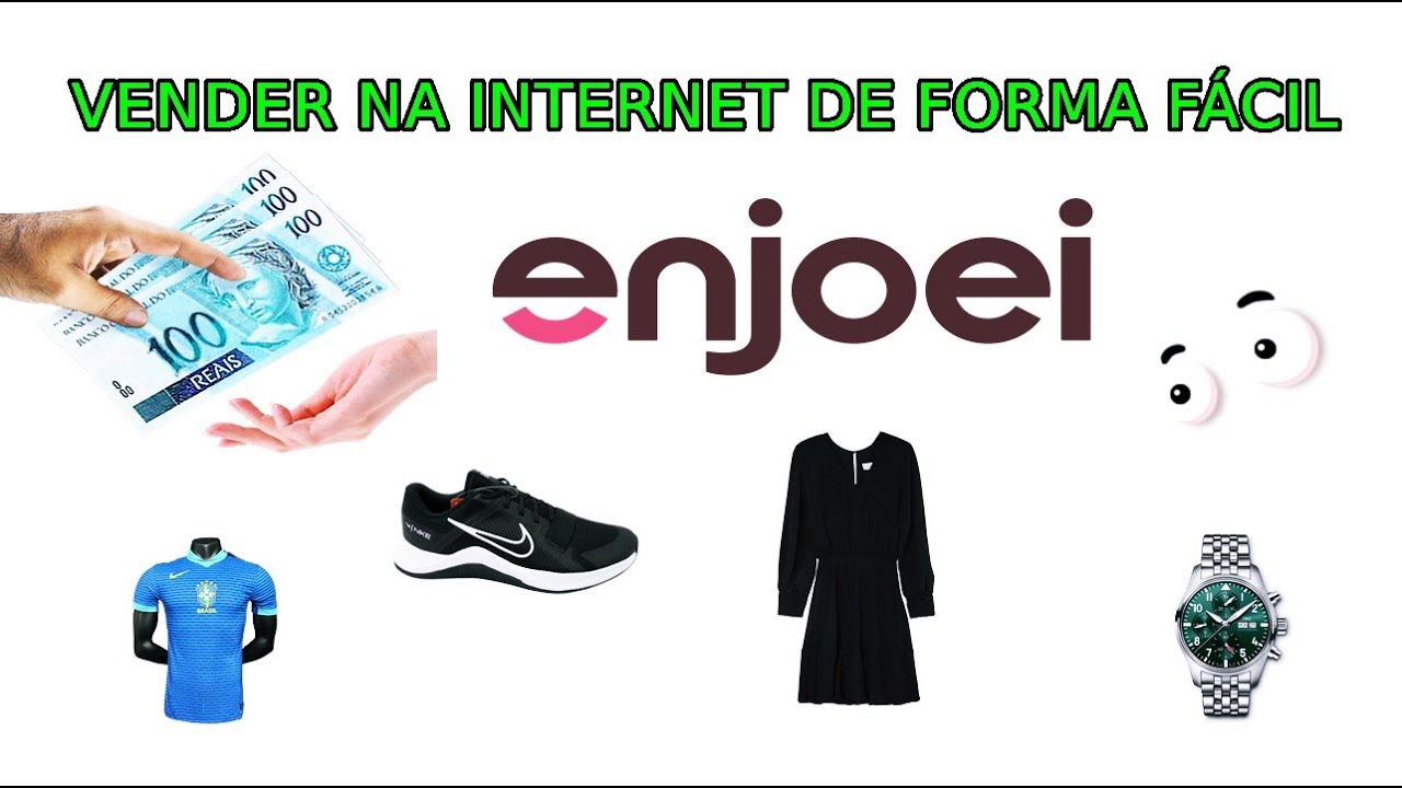 COMO VENDER QUALQUER COISA NA INTERNET SITE ENJOEI - YouTube