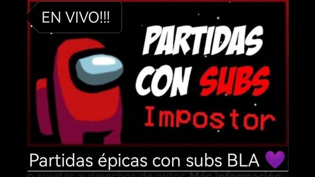 DIRECTO NOCTURNO DE #AmounUs CON MIS SEGUIDORES Y #Fortnite BLA