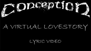 Watch Conception A Virtual Lovestory video