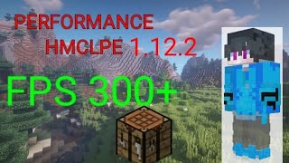 PERFORMANCE-HMCLPE-1.12.2 300+ FPS ( @Houyng_LB + @gaulaodaitv )