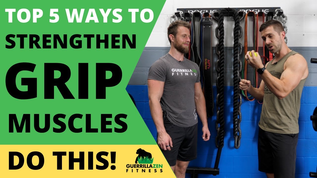 Top 5 Ways To Strengthen Your Grip Muscles YouTube