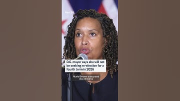 D.C. mayor says she will not be seeking re-election for a fourth term in 2026