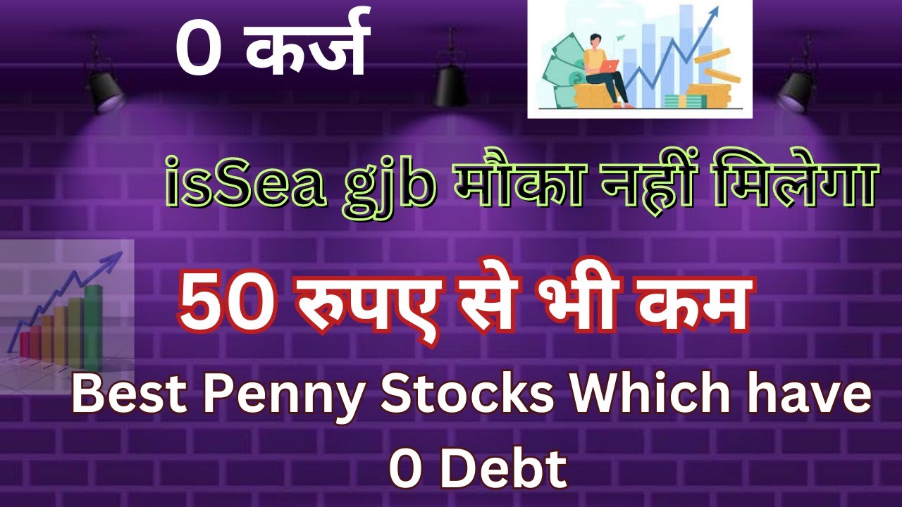 Best Penny Stocks 2023 With Zero Debts Penny Stocks Under 40 Penny best-penny-stocks-2023-with-zero-debts-penny-stocks-under-40-penny