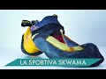 La Sportiva Skwama: Are these La Sportiva's Best Shoe Ever?! - Thoughts and Review