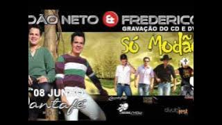 João Neto e Frederico -  Sublime Renuncia