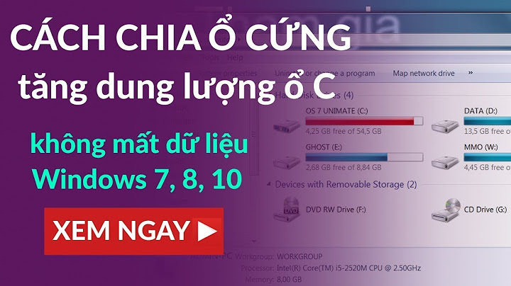 Hướng dẫn chia bớt dung lượng từ 2 ổ cứng